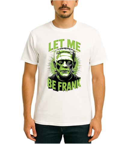 LET ME BE FRANK