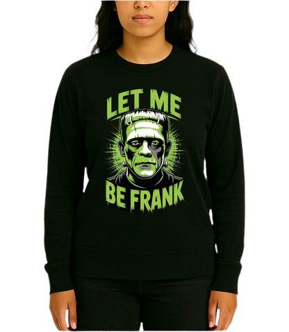 LET ME BE FRANK